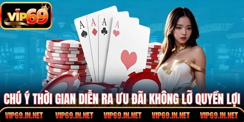 Khuyến Mãi VIP69 – Ưu Đãi Hấp Dẫn Cho Hội Viên Trải Nghiệm Chú ý thời gian diễn ra ưu đãi không bỏ lỡ quyền lợi