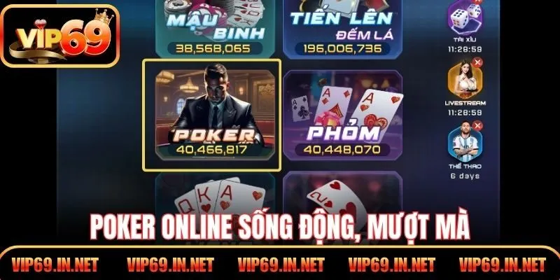 Poker Online VIP69 – Thử Thách Chiến Thuật, Giải Trí Hấp Dẫn Poker online sống động, mượt mà, nhiều biến thể hấp dẫn